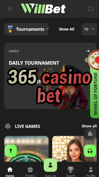 365 Casino Bet - Daily Casino Betting-4x4casino.ydblkf.net