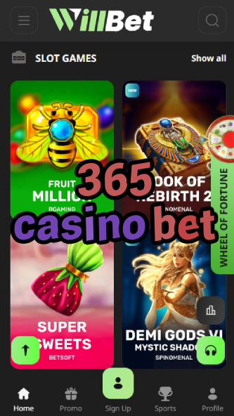 365 Casino Bet - Daily Casino Betting-4x4casino.ydblkf.net